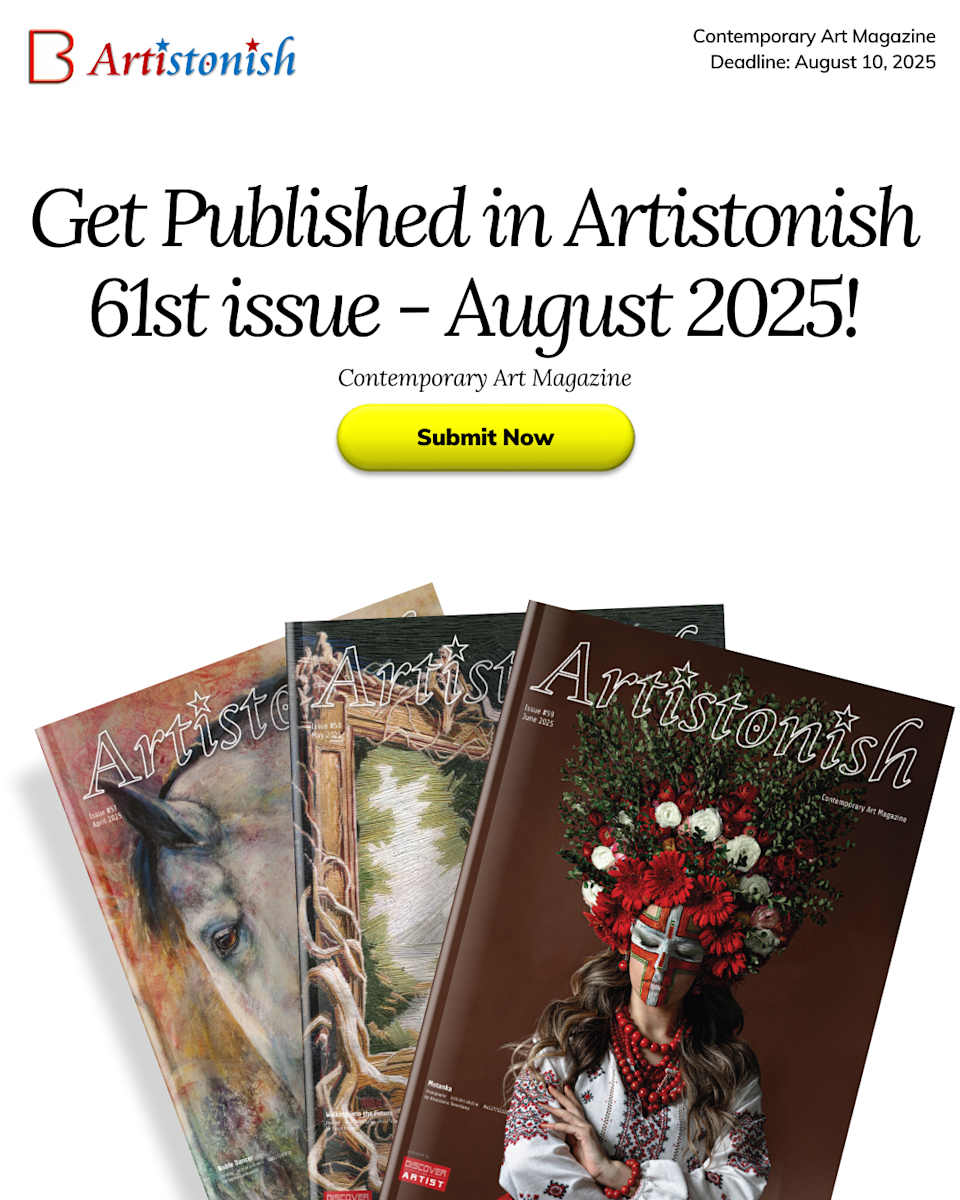 Artistonish Magazine 61st Issue – August 2025