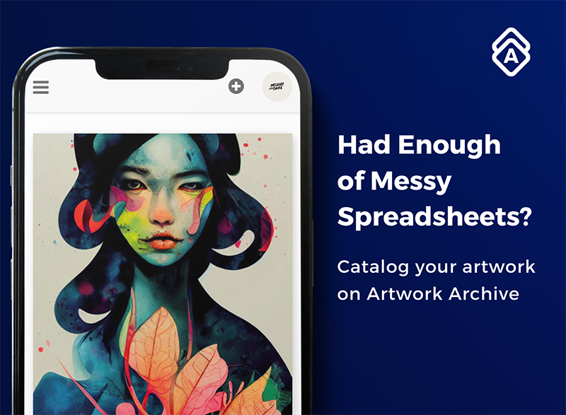 On the left is a phone screen displaying a colorful, whimsical portrait. On the right is written: Had enough of messy spreadsheets? Catalog your artwork with Artwork Archive